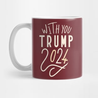 With you trump 2024 Mug